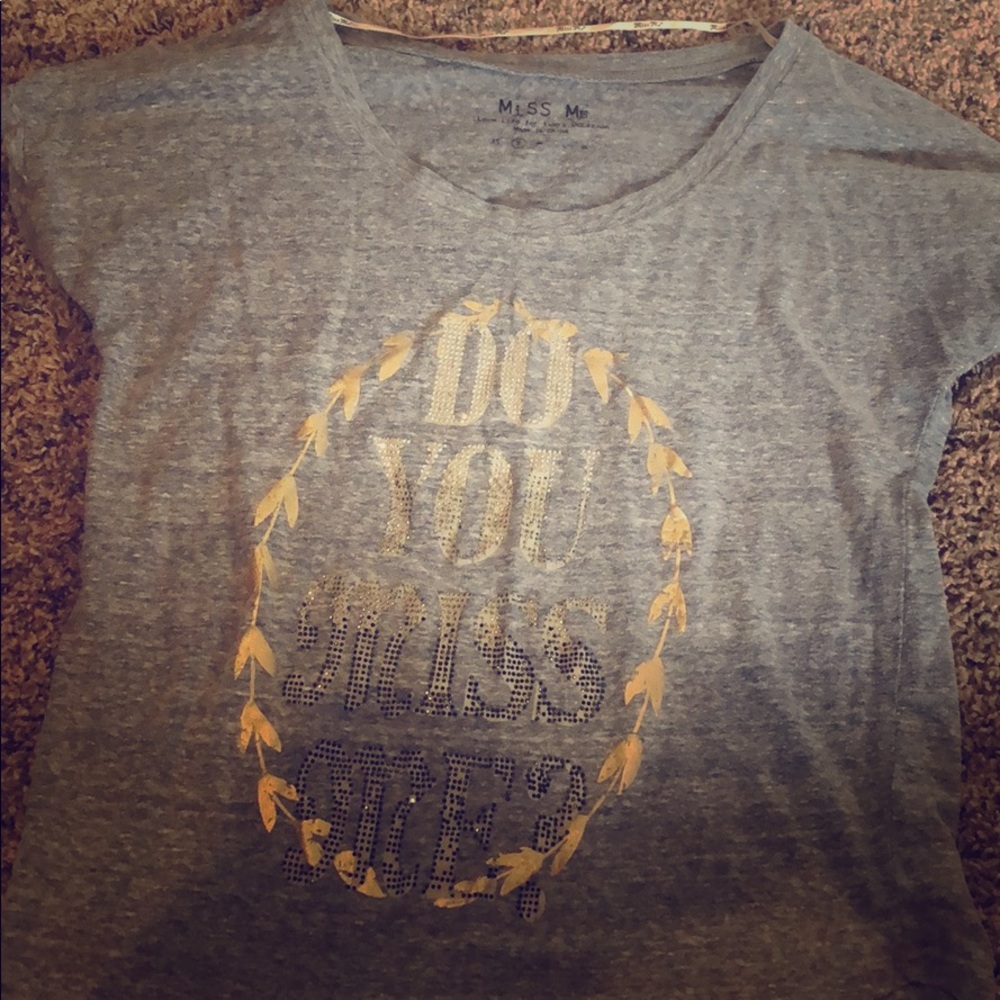 Miss me shirt